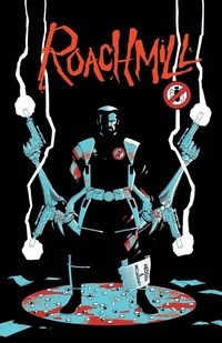 Enlarge image Cover: Roachmill - ComicMix LLC