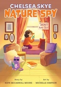 Cover: Chelsea Skye, Nature Spy - Belle Isle Books