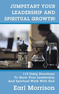 Abbildung von: Jumpstart Your Leadership And Spiritual Growth! - Outskirts Press
