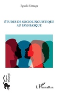 Cover: &Eacute;tudes de sociolinguistique au Pays Basque - Espaces discursifs