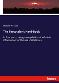 Cover: The Teetotaler's Hand-Book - Hansebooks