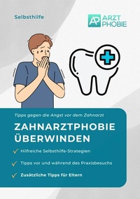 Abbildung von: Zahnarztphobie überwinden - tredition