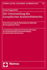Abbildung von: Der Unionsvollzug des Europäischen Arzneimittelrechts - Nomos