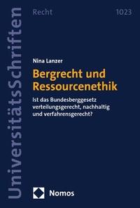 Bild: Bergrecht und Ressourcenethik - Nomos