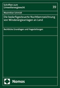 Cover: Die bedarfsgesteuerte Nachtkennzeichnung von Windenergieanlagen an Land - Nomos