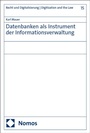 Cover: Datenbanken als Instrument der Informationsverwaltung - Nomos