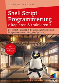Abbildung von: Shell Script Programmierung kapieren und trainieren - MITP