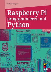 Abbildung von: Raspberry Pi programmieren mit Python - MITP