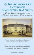 Cover: &raquo;Die sch&ouml;nste Gegend Deutschlands&laquo; - K&ouml;nigshausen & Neumann