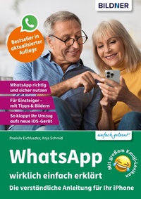 Abbildung von: WhatsApp wirklichlich einfach erklärt - Bildner Verlag