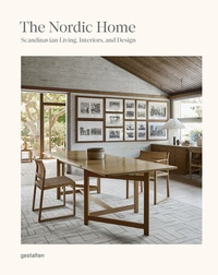 Abbildung von: The Nordic Home - Die Gestalten Verlag
