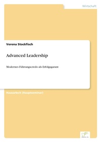 Abbildung von: Advanced Leadership - diplom.de
