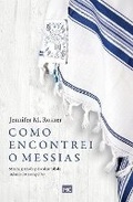 Cover: Como encontrei o Messias - Editora Mundo Cristao