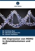 Cover: IHC-Expression von MDM2 in Ameloblastomen und AOT - Verlag Unser Wissen