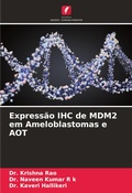 Cover: Expressao IHC de MDM2 em Ameloblastomas e AOT - Edicoes Nosso Conhecimento