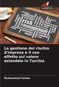 Cover: La gestione del rischio d'impresa e il suo effetto sul valore aziendale in Turchia - Edizioni Sapienza