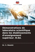 Cover: Demonstrations de laboratoire scientifique dans les etablissements d'enseignement superieur. B.Ed. - Editions Notre Savoir