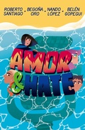 Cover: Amor & Hate - Ediciones SM Espa&ntilde;a