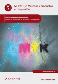 Abbildung von: Materias y productos en impresión. ARGI0310 - IC Editorial