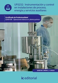 Abbildung von: Instrumentación y control en instalaciones de proceso, energía y servicios auxiliares. QUIE0108 - IC Editorial