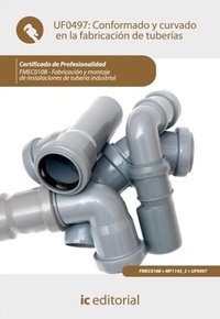 Abbildung von: Conformado y curvado en la fabricación de tuberías. FMEC0108 - IC Editorial