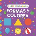 Cover: Libro de Bano Magico, El: Formas Y Colores - Obelisco
