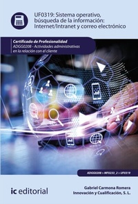 Abbildung von: Sistema operativo, búsqueda de información: Internet/Intranet y correo electrónico. ADGG0208 - IC Editorial