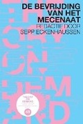 Cover: De bevrijding van het mecenaat - Institute of Network Cultures & Platform Beeldende Kunst