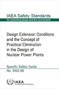 Enlarge image Cover: Design Extension Conditions and the Concept of Practical Elimination in the Design of Nuclear Power Plants - IAEA