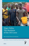 Cover: Niger Delta: The Business of the Oil Curse - Brill