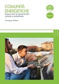Cover: Comunit&agrave; energetiche. Esperimenti di generativit&agrave; sociale e ambientale - New Fabric;Pacini Editore