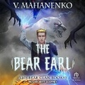 Cover: The Bear Earl - Tantor Audio