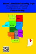 Cover: North Central Indiana Day Trips - Mossy Feet Books