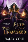 Cover: Fate Unmasked (Omens and Curses, #2) - EmCo