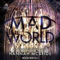 Cover: Mad World - Tantor Audio