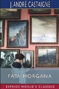 Cover: Fata Morgana (Esprios Classics) - Blurb