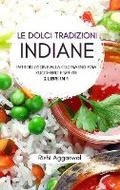 Cover: Le dolci tradizioni indiane - Blurb
