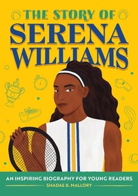 Abbildung von: The Story of Serena Williams - Callisto Kids