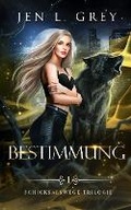Cover: Bestimmung - Grey Valor Publishing LLC