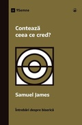 Cover: Conteaza ceea ce cred? (Does It Matter What I Believe?) (Romanian) - 9Marks