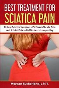 Abbildung von: Best Treatment for Sciatica Pain - Morgan Sutherland
