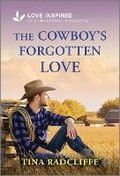 Cover: The Cowboy's Forgotten Love - Love Inspired