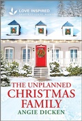 Cover: The Unplanned Christmas Family - Love Inspired