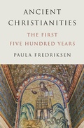 Cover: Ancient Christianities - Princeton University Press