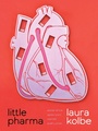 Cover: Little Pharma - NYU Press