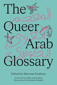Abbildung von: The Queer Arab Glossary - Saqi Books