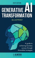 Cover: Generative AI Transformation Blueprint - Now Next Later AI