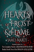Cover: Hearts of Frost & Flame (Dragon Duologies, #1) - James Maxey