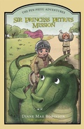 Cover: Sir Princess Petra's Mission - The Pen Pieyu Adventures (book 3) - Diane Mae Robinson