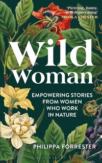 Abbildung von: Wild Woman - Bloomsbury Wildlife